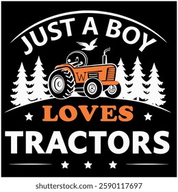 Just A Boy Who Loves Tractors T-Shirt - Cute Farm Vehicle Graphic