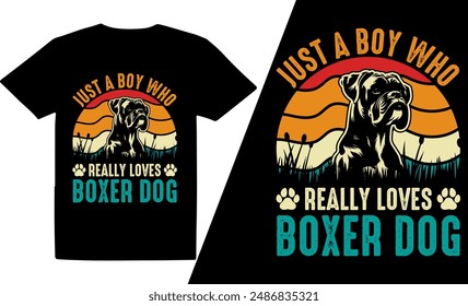 Just A Boy Who Really Loves Dog  Breeds t shirt design