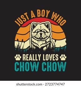 Just a Boy Who Really Loves Chow Chow Funny Dog Lover Diseño de camiseta