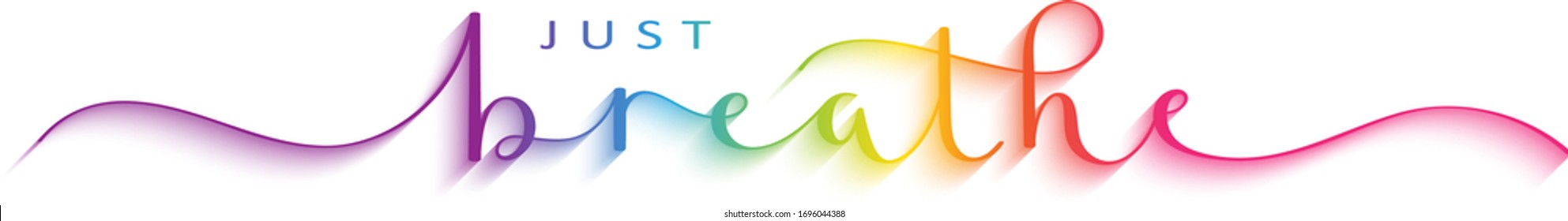 JUST BREATHE Rainbow-colored Vector Brush Calligraphy Banner With Swashes