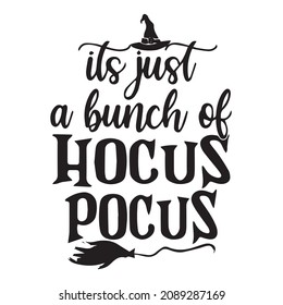 Just Bunch Hocus Pocus Background Inspirational Stock Vector (Royalty ...