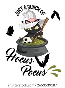 Just a Bunch of Hocus Pocus Cat with Witch Hat Brewing a Deadly Potion. Cartoon Halloween Cute Sticker Graphic