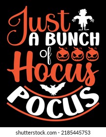 Just a bunch of hocus pocus halloween t shirt design