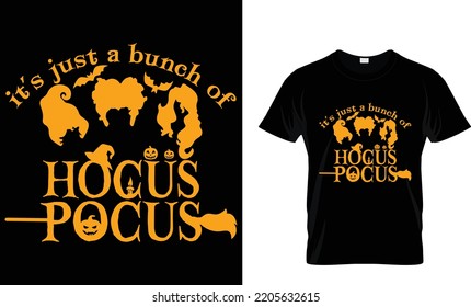 it's just a bunch of hocus pocus Halloween t shirt design template