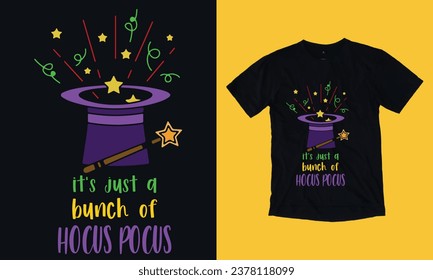 its just a bunch of hocus pocus halloween special free t shirt design s vg, template, scary night, black cat, witch, boo 