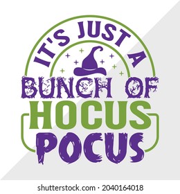 It's Just A Bunch Of Hocus Pocus Printable Vector Illustration