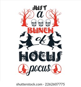 Just a Bunch of Hocus Pocus - Sanderson Sisters Halloween Vector and Clip Art