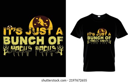 Es sólo un manojo de camiseta de foco de hocus, camisas de fiesta de Halloween, foco de hocus, traje de halloween, camiseta de Halloween