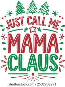 Llámame Mamá Claus