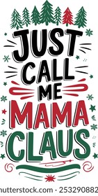 Llámame Mamá Claus