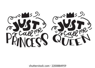 Just call me Princess and Just call me Queen illustration Mom and daughter t-shirt