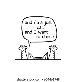 And I'm just a cat. Striped cat. Paws. Isolated vector object on white background.