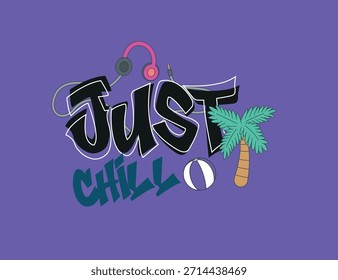 Just Chill diseño de Vector, palmera, boll para camiseta, sudadera con capucha, sudadera otro uso