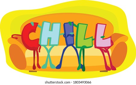 Just Chill! Vector illustration, typography art design
