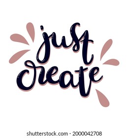 sólo cree. frase de motivación aislada. letras manuscritas caligrafía moderna.
