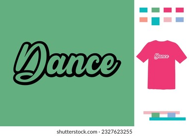 Just dance t shirt design