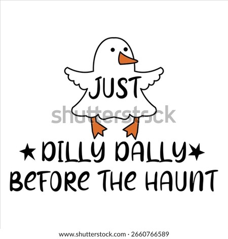 Just Dilly Dally Before The Haunt  Halloween T-shirt Design