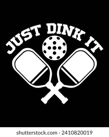 "Just dink it" Quotes EPS Vector File