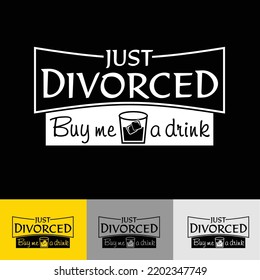 Just divorced - buy me a drink