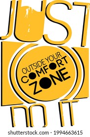 Just Do It Comfort Zone T-shirt vector