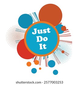 Just Do It Day poster, vector illustration