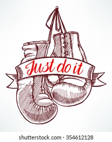 just do it. red boxing gloves. hand-drawn illustration