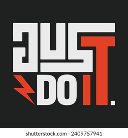 "Just do it" typography t shirt design, lettering, inspirational and motivational quote for poster, card,banner, template, social media sticker, wall art.