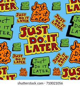 Just do it later hand drawing 3 tips colored doodle seamless pattern