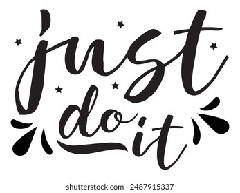 Just do it later. Hand drawn typography poster. T shirt hand lettered calligraphic design. Black modern lettering isolated on white background.