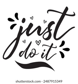 Just do it later. Hand drawn typography poster. T shirt hand lettered calligraphic design. Black modern lettering isolated on white background.