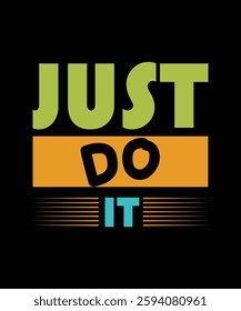 Just Do It T-Shirt Design