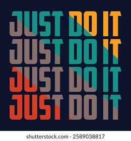 just do it typeface t shirt design