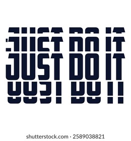 just do it typeface t shirt design