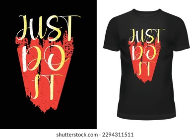 Just do it typography t-shirt design