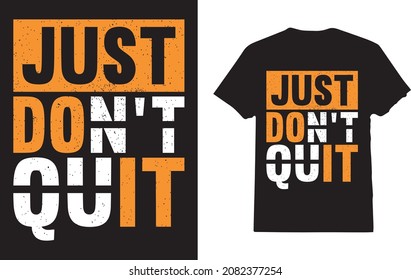 Just Dont Quit Items Just Do Stock Vector (Royalty Free) 2082377254 ...