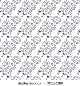 Just drink wine lettering seamless pattern. One line contour message. Isolated vector illustration for design backgrounds, cards, textiles, wrapping paper.