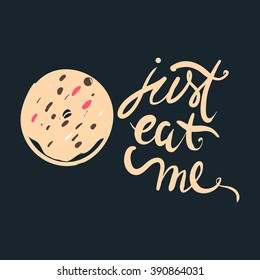 just eat me