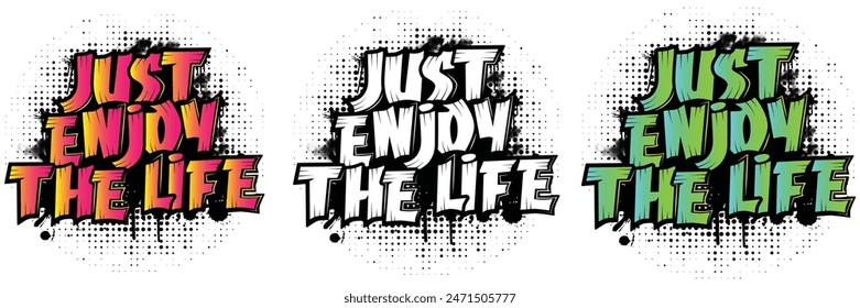 just enjoy the life typography t-shirt design. Varsity T shirt Designs, Slogan T shirt Design, vector , inspirational. just enjoy this life motivational quotes t shirt design graphic vector.
