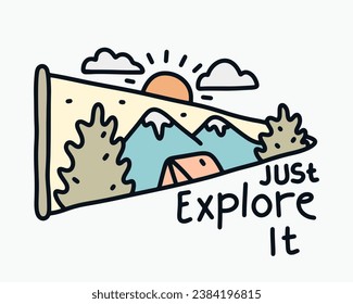 Just Explore It nature camping mono line design for badge, sticker, t shirt design and outdoor design