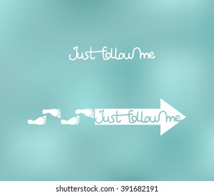 Just follow me - slogan text on arrow with footprints, vector set