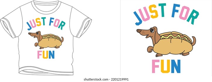just for fun t-shirt design background color is a white and t-shirt color is a white beautiful color and beautiful design