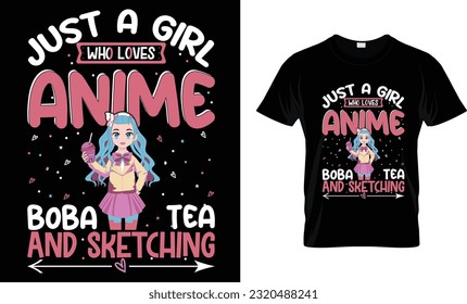 Just  A Girl anime T-shirt Design 2023 template