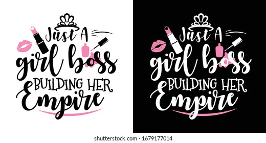 Just a Girl Building Her Empire Printable Vector Illustration