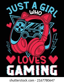 Just A Girl Gaming T-shirt Design