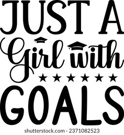 Just a Girl with Goals