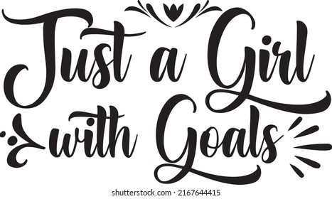 Just Girl Goals Teacher Svg Design Stock Vector (Royalty Free ...