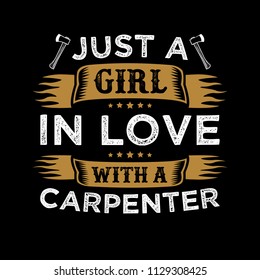 Just A girl in love with a carpenter