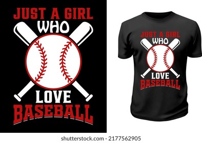 Just A Girl Who Love Baseball T Shirt Design.
Printable Baseball T Shirt Design.