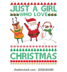 Just a girl who love Christmas t-shirt design, vector file.