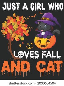 Just A Girl Who Love Fall And Cat Halloween. Happy Halloween Background